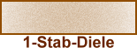 1-Stab-Diele oder Massivdiele